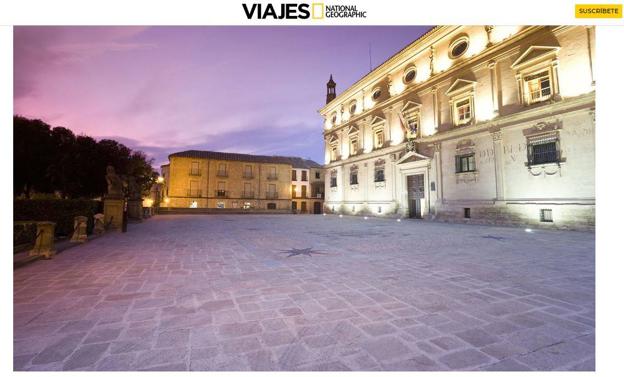 National Geographic invita a pasear por Úbeda y Baeza