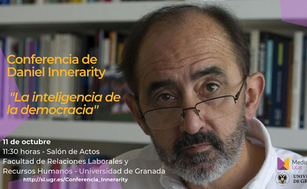Medialab UGR organiza la conferencia de Daniel Innerarity 'La inteligencia de la democracia'