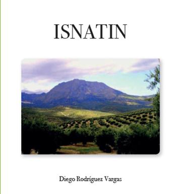 El IEG edita una nueva obra, 'Isnatín', de Diego Rodríguez Vargas