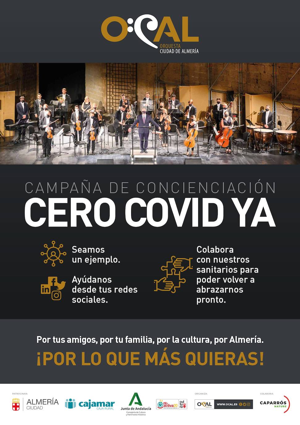 La Orquesta Ciudad de Almería pone en marcha la campaña 'Cero Covid ya, ¡Por lo que más quieras!'