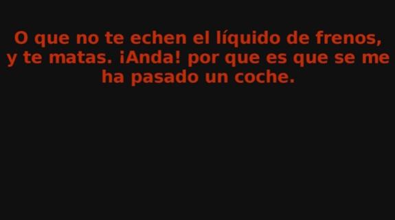 "Te quedan cuatro putos meses que te los voy a hacer que vas a desear morirte"